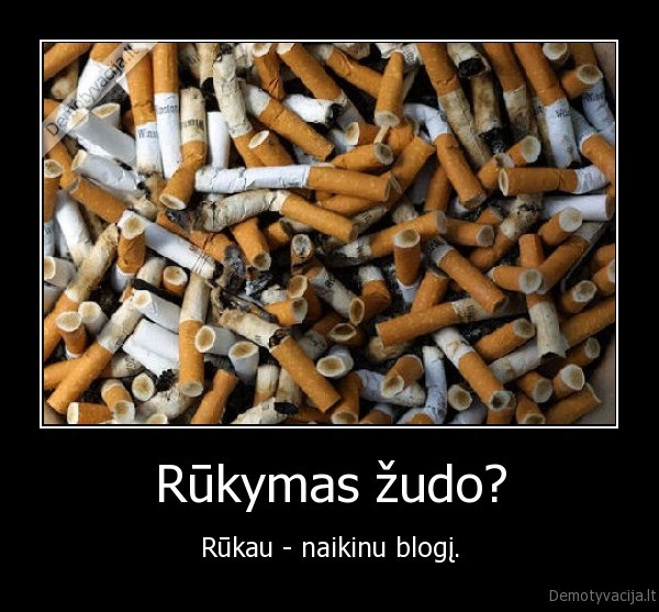 Rūkymas žudo?
