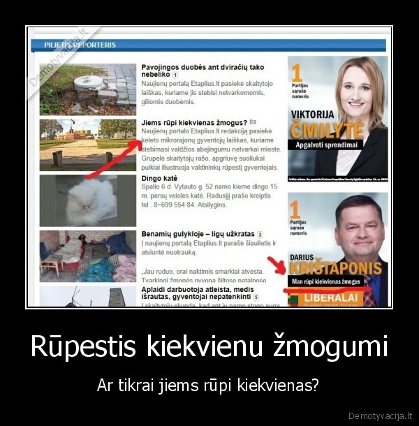 liberalai,politika,pazadai,rupestis,zmogus