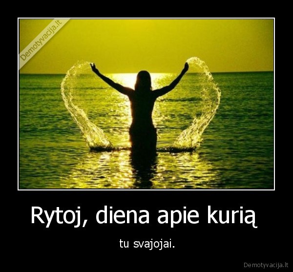 Rytoj, diena apie kurią 