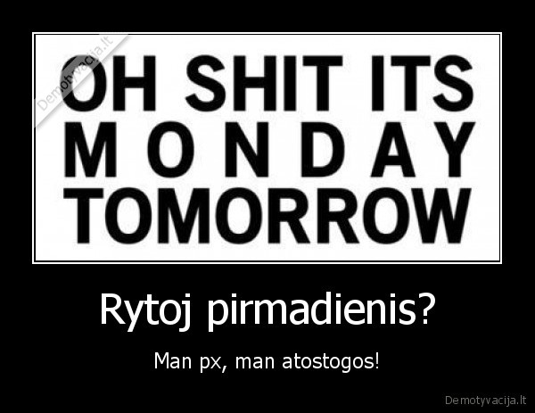 pirmadienis,atostogos,mokykla,sventes