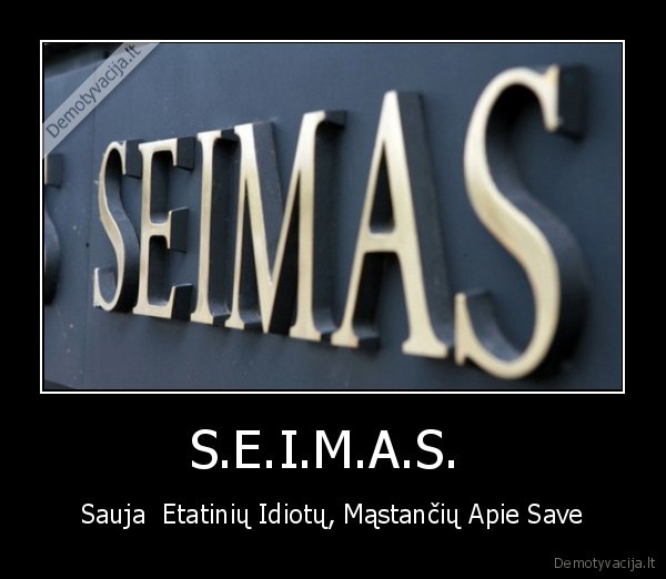 seimas, kitaip