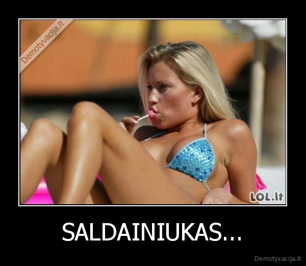SALDAINIUKAS...