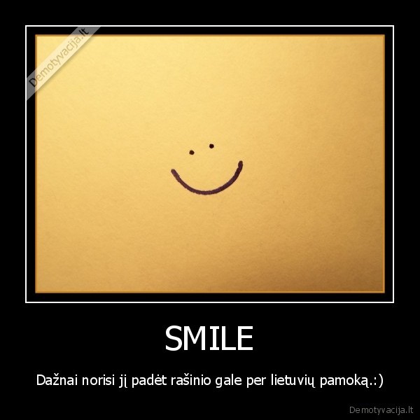 SMILE