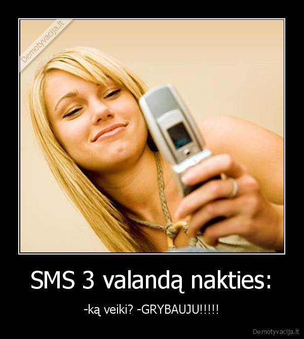 SMS 3 valandą nakties: