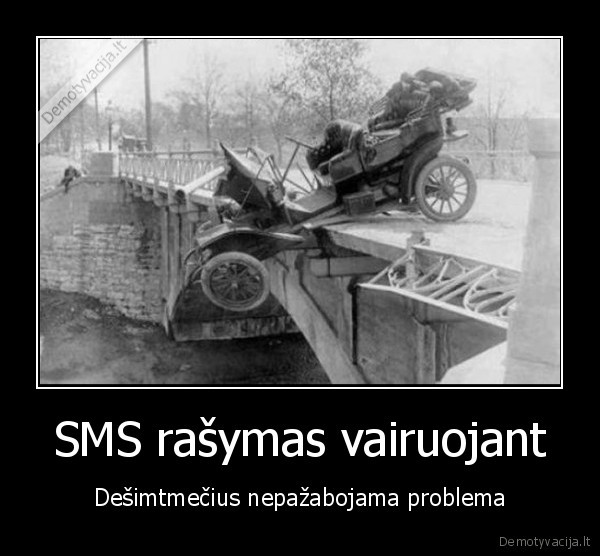 sms, rasymas,vairavimas,naudojimasis, telefonu