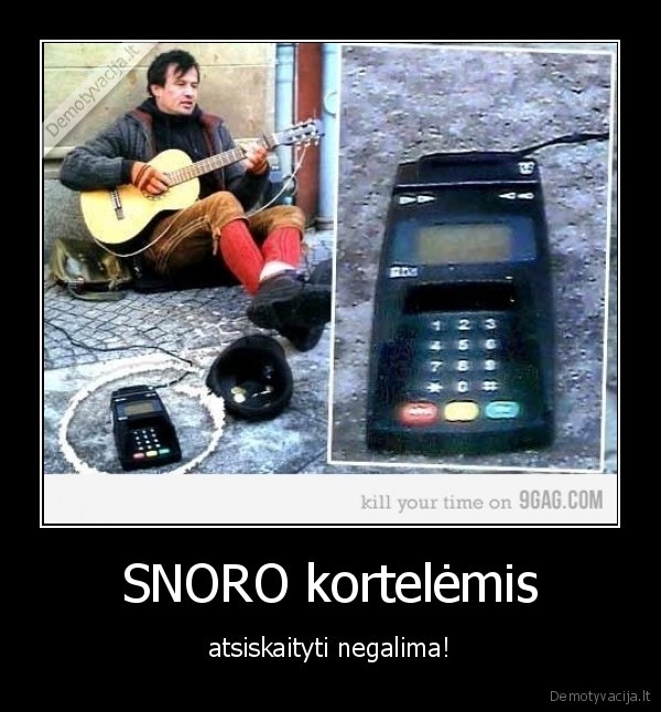snoras,bankas,visa, electron,dainuojantis, ubagas,sustauskas