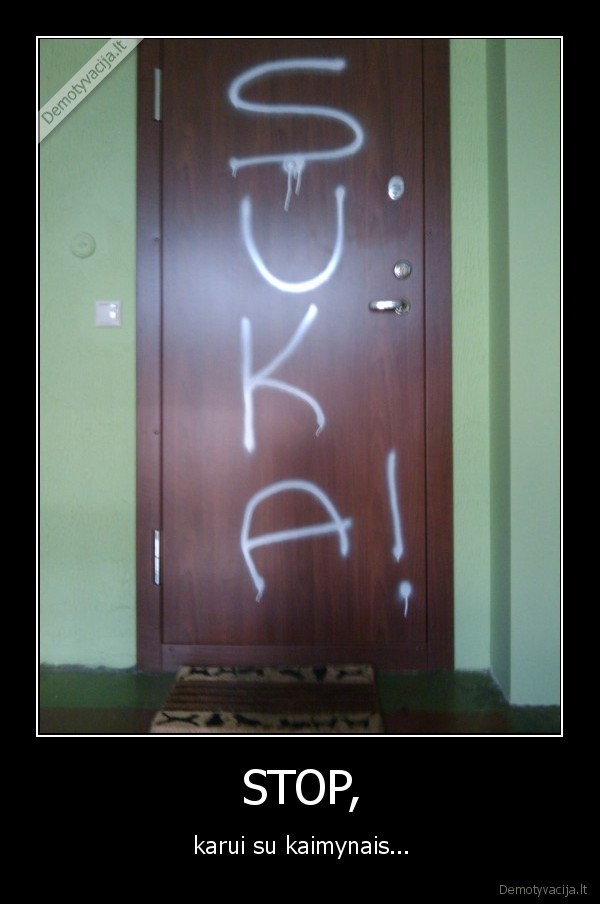 durys,kaimynas,laiptine,karas,dazai