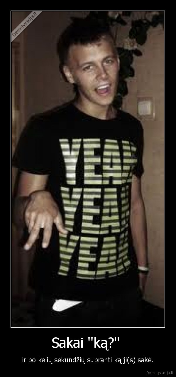 ka,supratimas,sake,sekunde