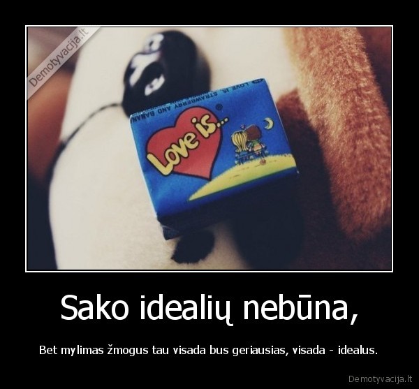 idealus,zmogus,meile,jausmai