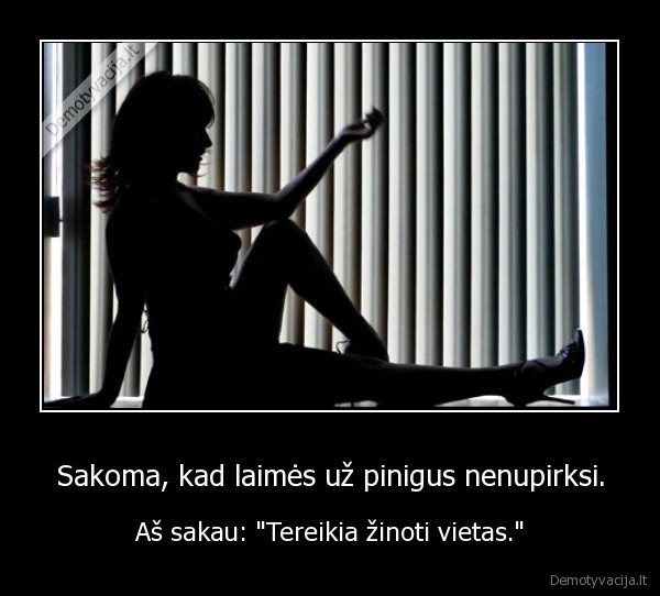 laime,vieta,pinigai,nusipirkti