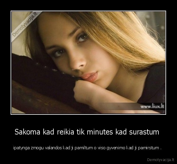 Sakoma kad reikia tik minutes kad surastum 