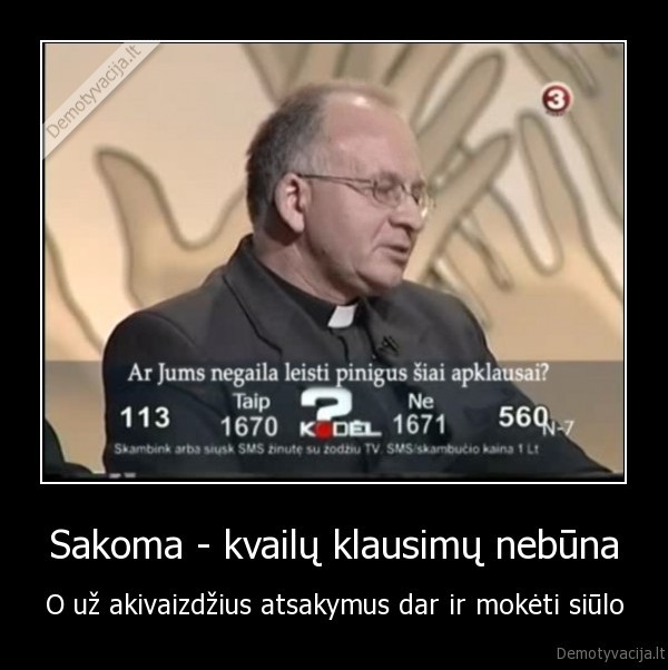 kodel, atsakymai, klausymai, kvailiai, kodel, balsavimas, apklausa