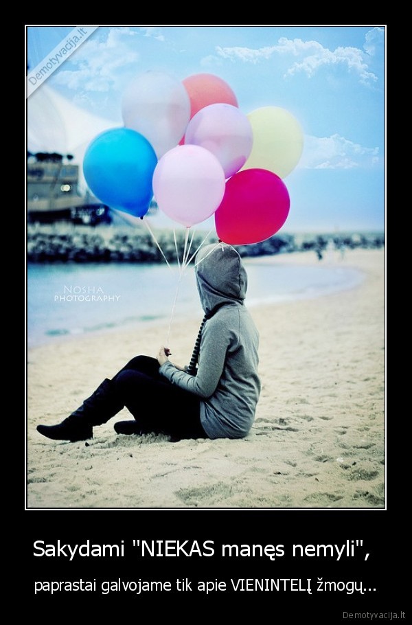 Sakydami "NIEKAS manęs nemyli", 