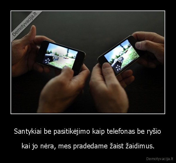 santykiai,telefonas,zaidimai