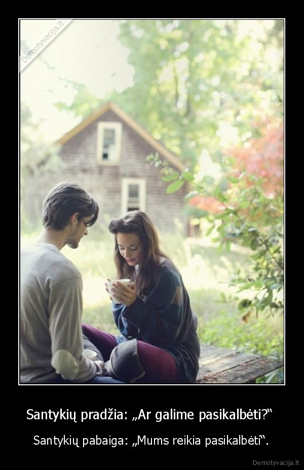 Santykių pradžia: „Ar galime pasikalbėti?“ 