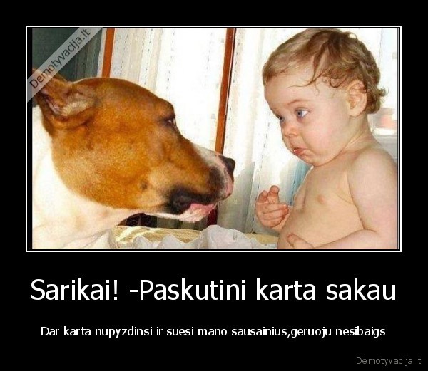 Sarikai! -Paskutini karta sakau