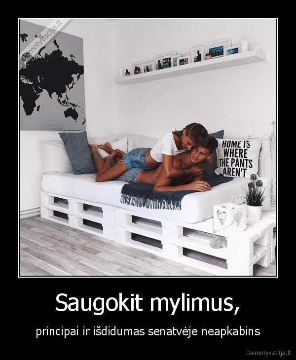 Saugokit mylimus,