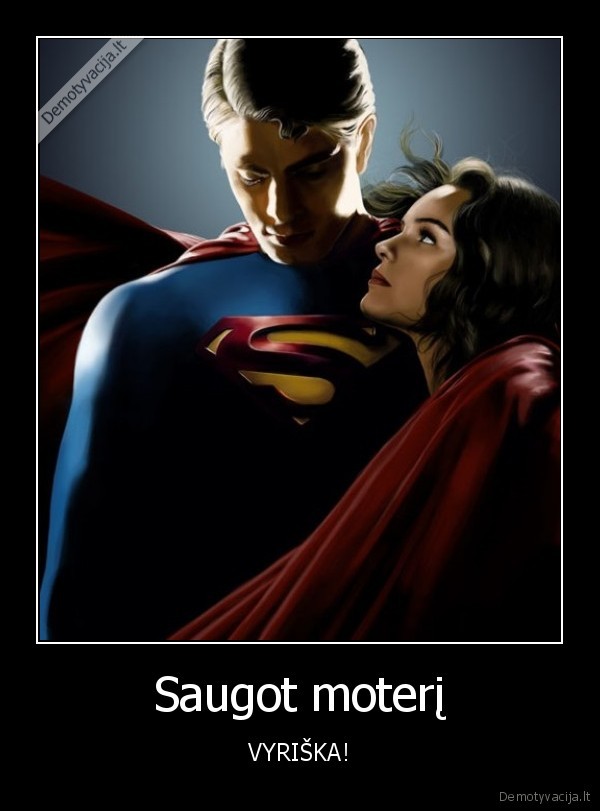 vyras,saugoti,moterys