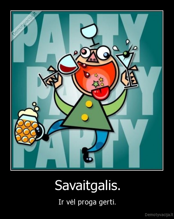 Savaitgalis.