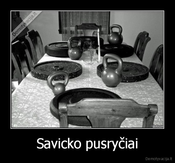 zydrunas, savickas,sunkiasvoriai,svarmenys,pietu, stalas
