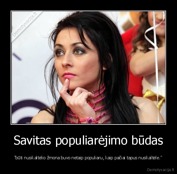 Savitas populiarėjimo būdas