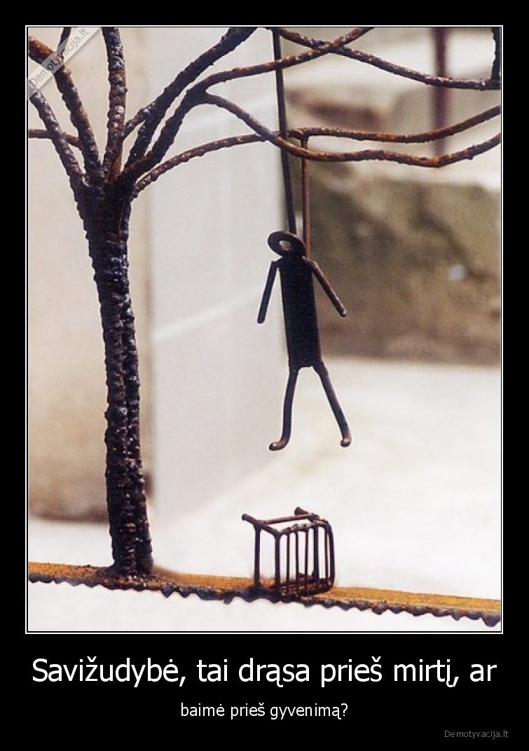 savizudybe,drasa,baime,gyventi,mirti