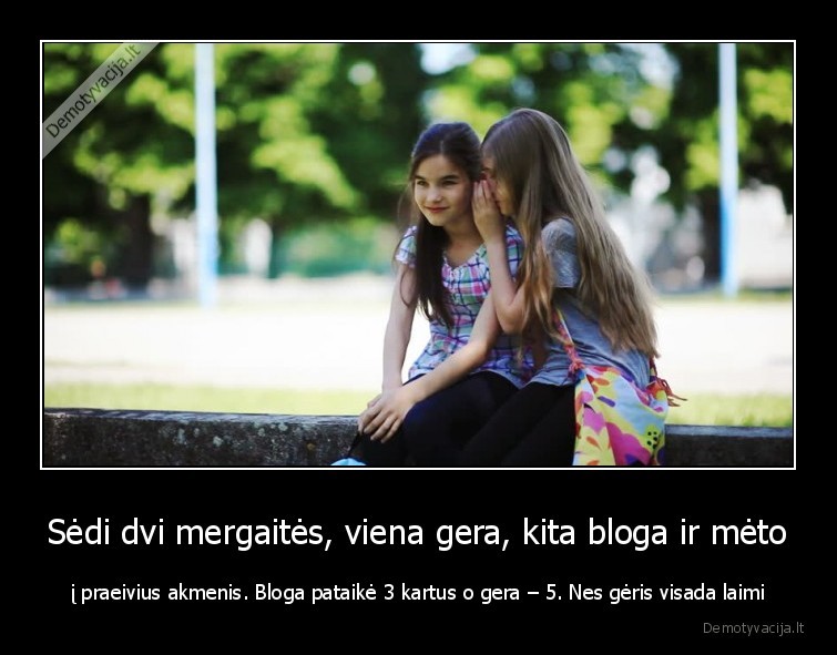 geris,blogis,mergaites,laimi