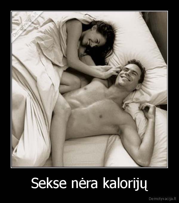 Sekse nėra kalorijų