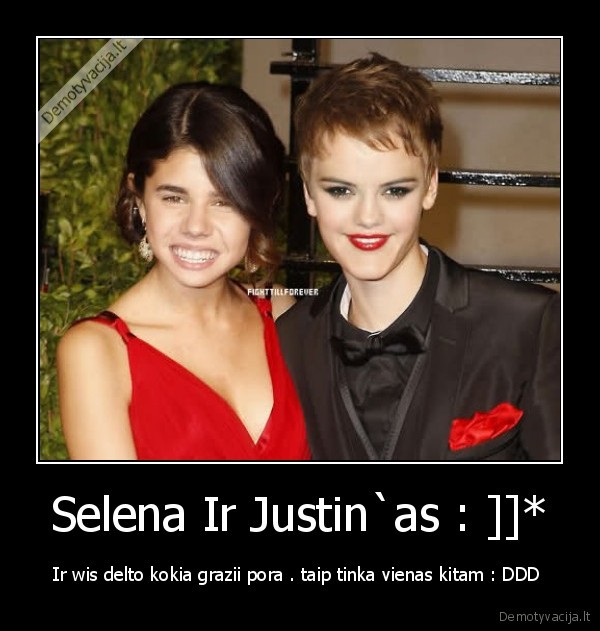Selena Ir Justin`as : ]]*
