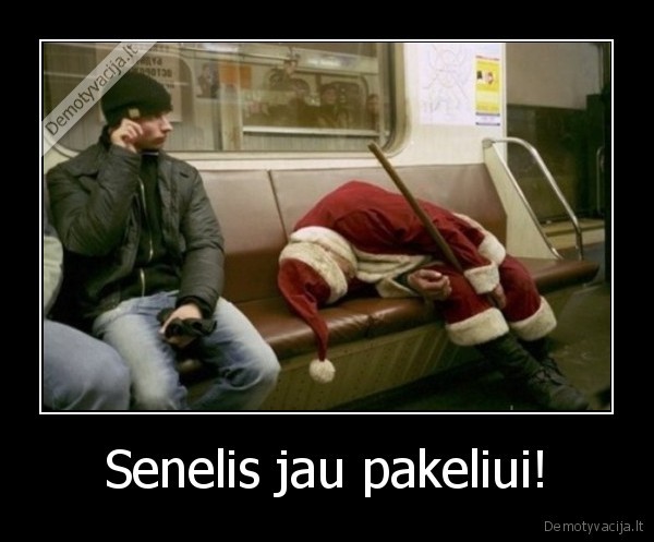 kaledu, senelis,girtas, senelis