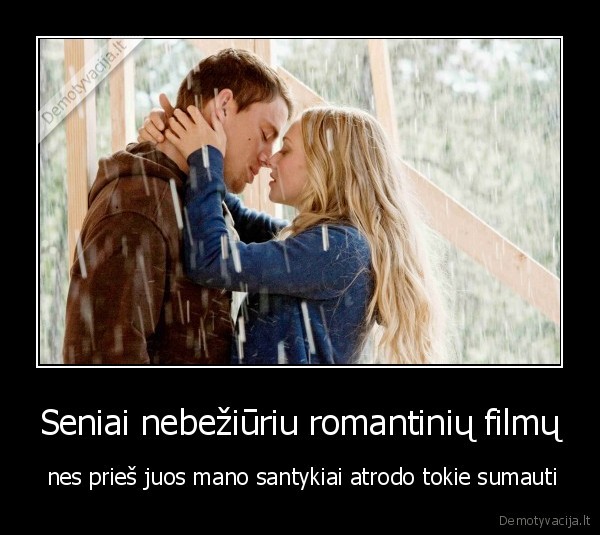 santykiai, meile, nebemyleti, nekesti, apgailetina, filmai, filmas, romantika
