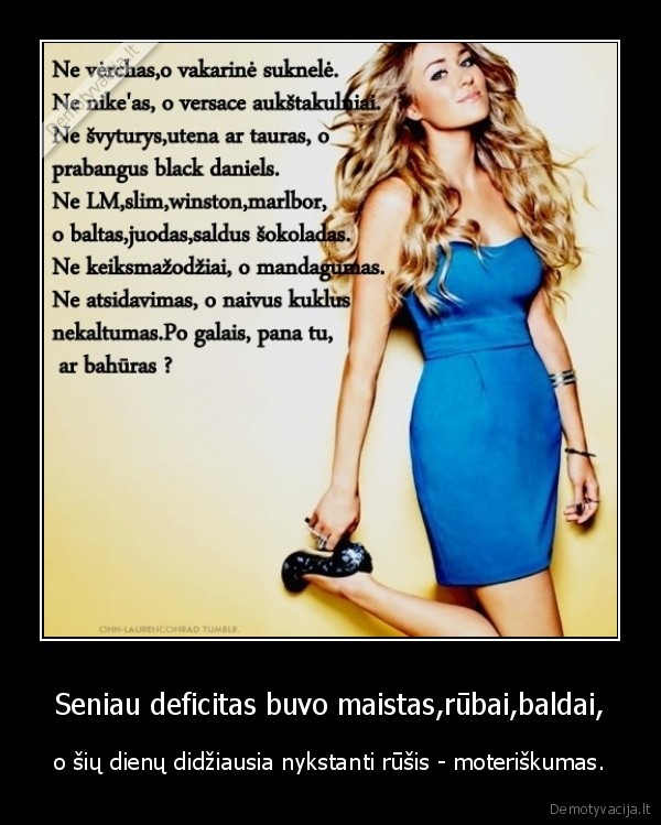 Seniau deficitas buvo maistas,rūbai,baldai,