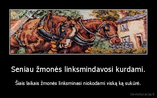 senove,linksmybes,kuryba