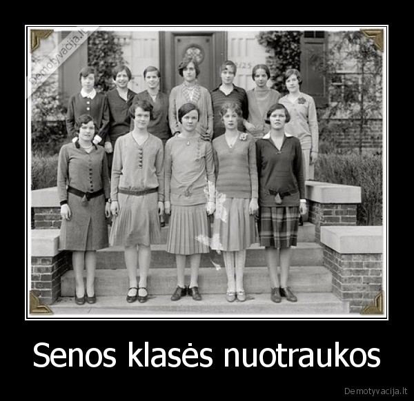 Senos klasės nuotraukos