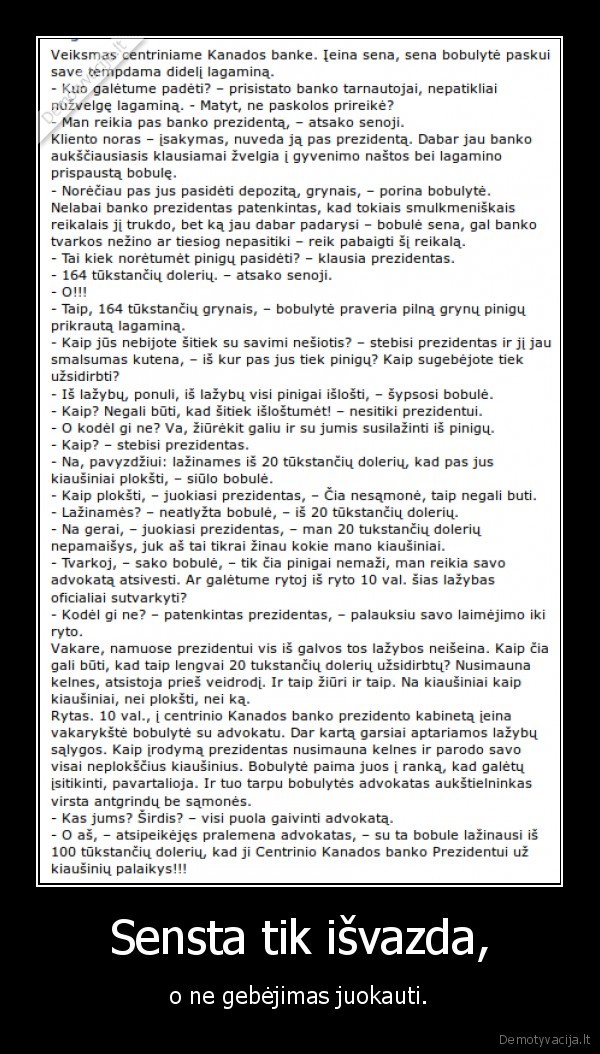 Sensta tik išvazda,