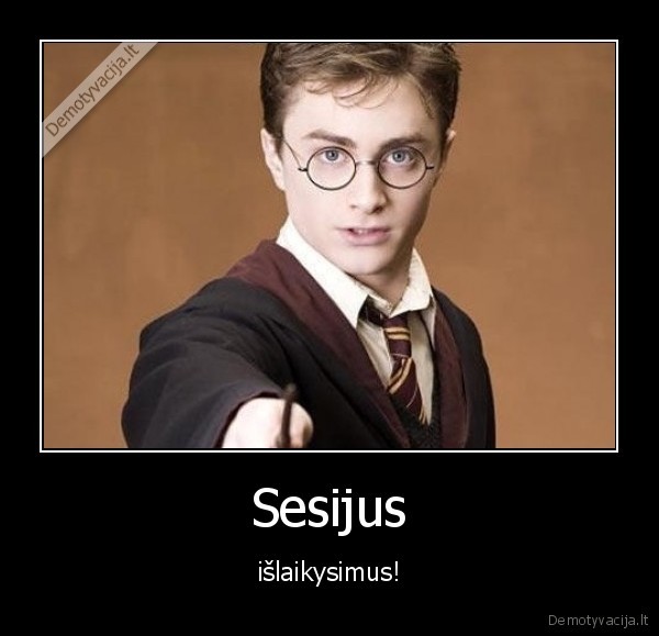 seseija,haris, poteris,islaikyti