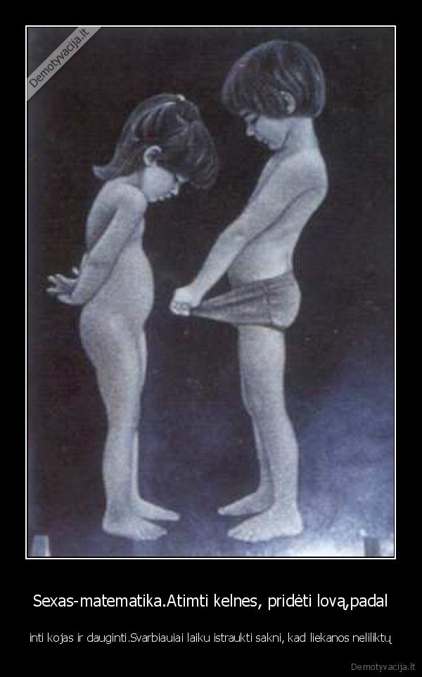 Sexas-matematika.Atimti kelnes, pridėti lovą,padal