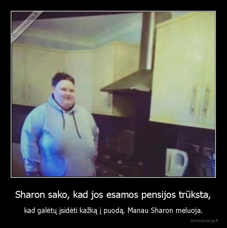 sharon,puodas,stora,valgo,maistas,pensija