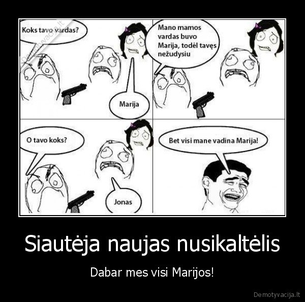 Siautėja naujas nusikaltėlis