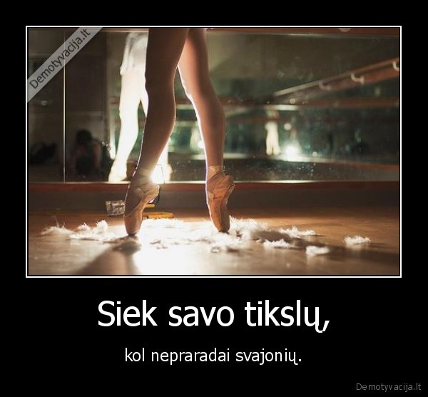 svajones,gyvenimas,tikslai,siekimas,norai