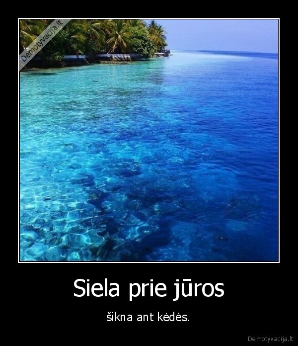 jura,atostogos,kede,sedeti