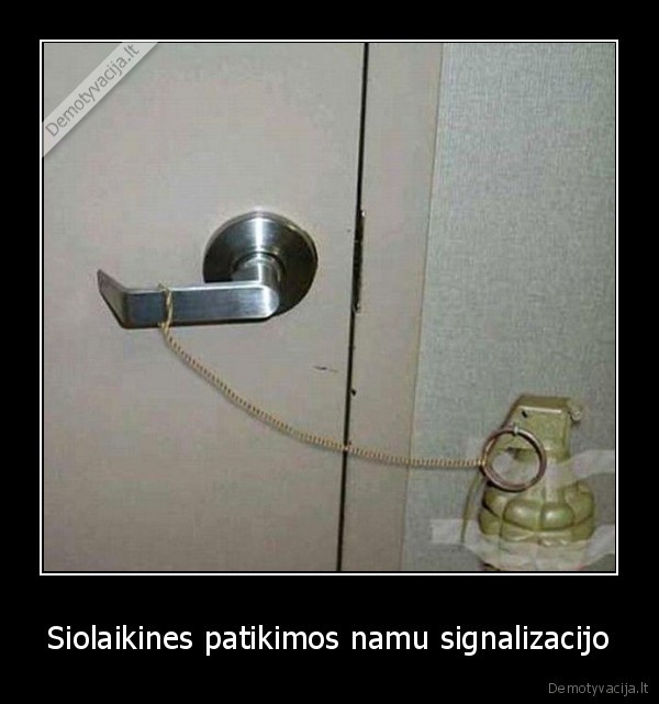 Siolaikines patikimos namu signalizacijo