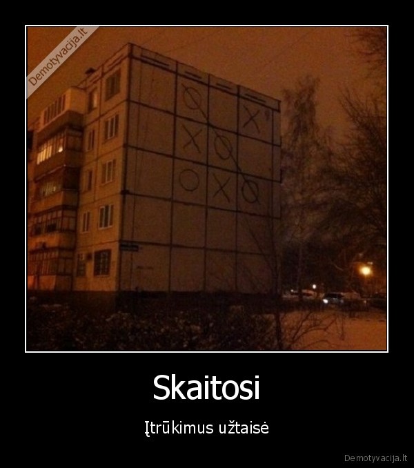 itrukimu, salinimas,sienos, itrukimai,kryziukai, nuliukai