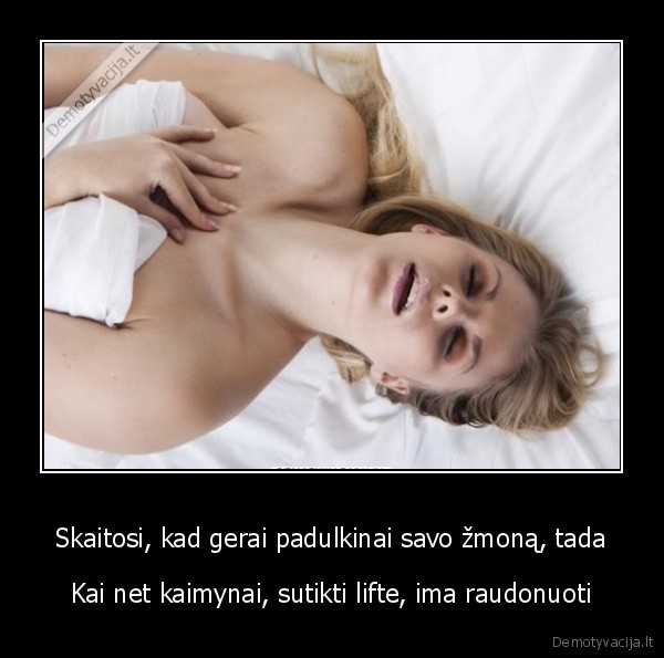 geras, seksas,garsus, seksas