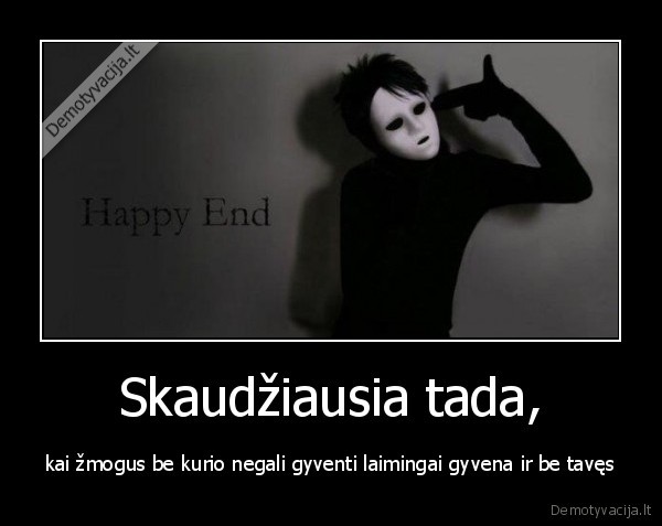 Skaudžiausia tada,