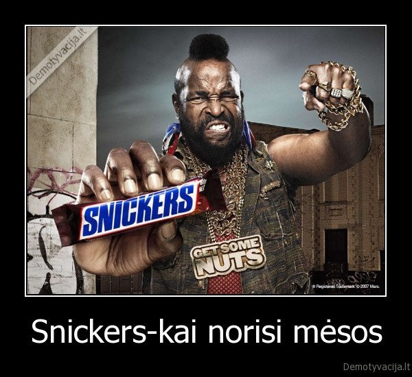 Snickers-kai norisi mėsos