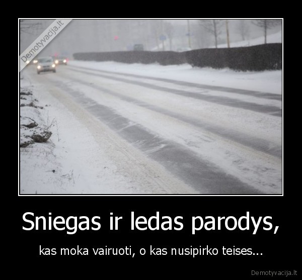 sniegas,ledas,salygos,vairuoti