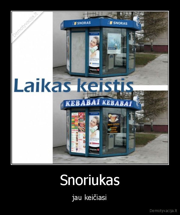 snoriukas,daro,bloga,itaka,visiems