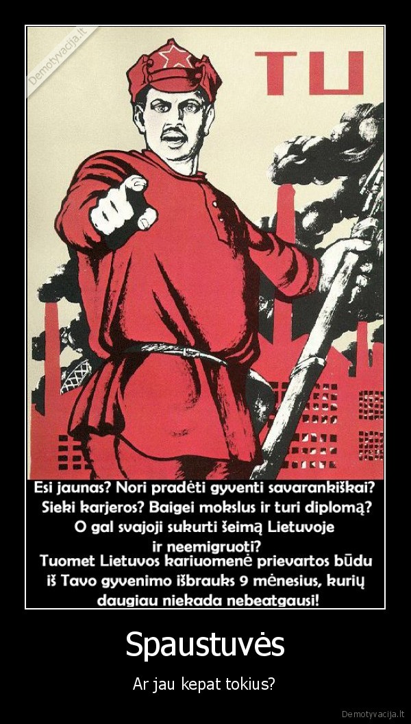 sauktiniai,kariuomene,saukimas,prievarta,demokratija,vergija