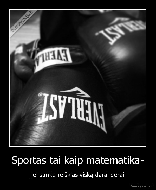 Sportas tai kaip matematika-